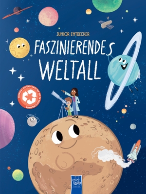 Hay, Thea. Junior-Entdecker - Faszinierendes Weltall. Yo Yo Books, 2026.