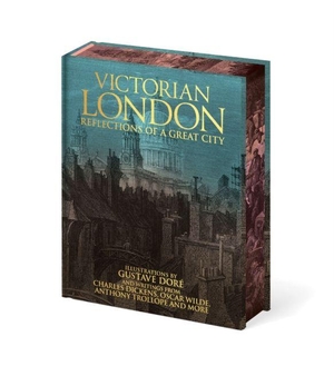 Doré, Gustave. Victorian London - Reflections of a Great City. Arcturus Publishing Ltd, 2026.