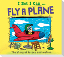 I Bet I Can: Fly a Plane