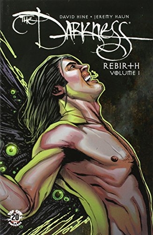 Hine, David. The Darkness: Rebirth Volume 1-3 Set. Diamond Comic Distributors, 2016.