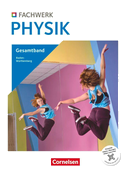 Fachwerk Physik 7.-10. Schuljahr - Baden-Württemberg ab 2026 - Schulbuch