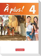 À plus! Nouvelle édition. Band 4. Schülerbuch