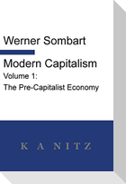 Modern Capitalism - Volume 1