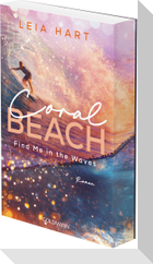 Coral Beach - Find Me in the Waves