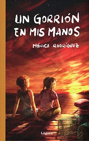 Rodríguez, Mónica. Un gorrión en mis manos. Lóguez Ediciones, 2019.