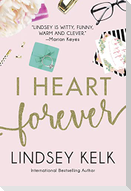 I Heart Forever