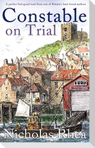 CONSTABLE ON TRIAL a perfect feel-good read from one of Britain's best-loved authors