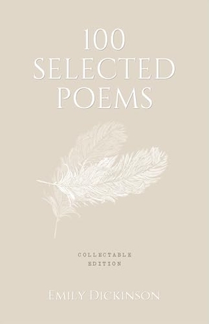 Dickinson, Emily. 100 Selected Poems - Emily Dickinson. Prakash Books, 2019.
