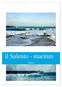 il Salento - maritim (Wandkalender 2024 DIN A2 hoch), CALVENDO Monatskalender