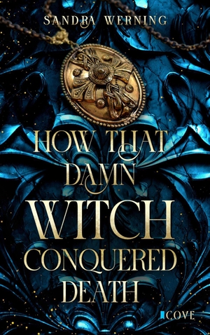 Werning, Sandra. How that Damn Witch Conquered Death (Damn Witch 2). Carlsen Verlag GmbH, 2026.