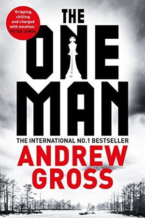 Gross, Andrew. The One Man. Pan, 2017.