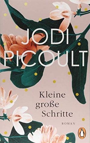 Picoult, Jodi. Kleine große Schritte - Roman. Penguin TB Verlag, 2018.