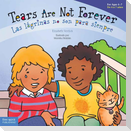 Tears Are Not Forever / Las Lágrimas No Son Para Siempre