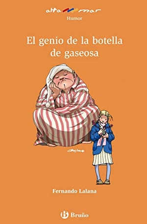 Lalana, Fernando. El genio de la botella de gaseosa, 3º educación primaria : libro de lectura del alumno. Editorial Bruño, 2017.