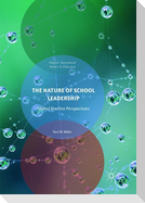 The Nature of School Leadership