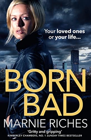 Riches, Marnie. Born Bad. HarperCollins Publishers, 2017.