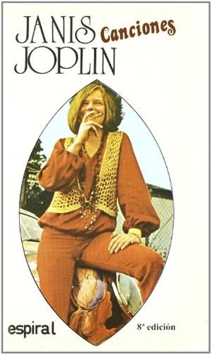 Manzano Lizandra, Alberto / Janis Joplin. Canciones de Janis Joplin. Editorial Fundamentos, 2003.