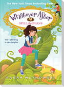 Spill the Beans (Whatever After #13)