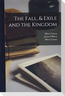 The Fall, & Exile and the Kingdom