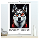 Hunde im Hipster Stil (hochwertiger Premium Wandkalender 2024 DIN A2 hoch), Kunstdruck in Hochglanz