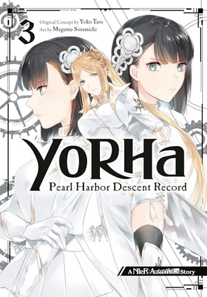 Taro, Yoko. YoRHa - Pearl Harbor Descent Record - A NieR:Automata Story 03. Turnaround Pub. Serv. Ltd, 2024.