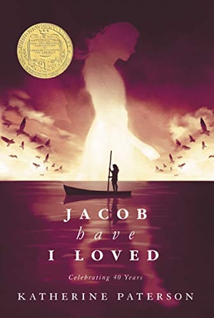 Paterson, Katherine. Jacob Have I Loved - A Newbery Award Winner. HarperCollins, 1990.