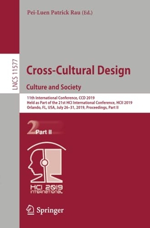 Rau, Pei-Luen Patrick (Hrsg.). Cross-Cultural Design. Culture and Society - 11th International Conference, CCD 2019, Held as Part of the 21st HCI International Conference, HCII 2019, Orlando, FL, USA, July 26¿31, 2019, Proceedings, Part II. Springer International Publishing, 2019.