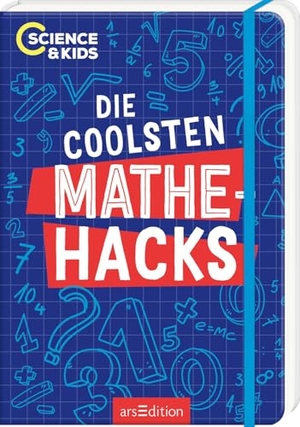 Skupin, Carmen. Science & Kids - Die coolsten Mathehacks. Ars Edition GmbH, 2026.