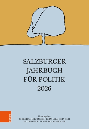 Dirninger, Christian / Reinhard Heinisch et al (Hrsg.). Salzburger Jahrbuch für Politik 2026. Boehlau Verlag, 2026.
