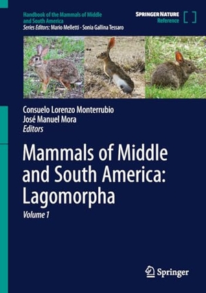 Lorenzo Monterrubio, Consuelo / José Manuel Mora (Hrsg.). Mammals of Middle and South America: Lagomorpha. Springer-Verlag GmbH, 2026.