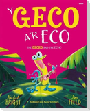 Geco a'r Eco, Y / Gecko and the Echo, The