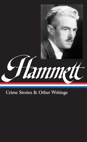 Hammett, Dashiell. Hammett Crime Stories and Other Writings. Library of America, 2001.