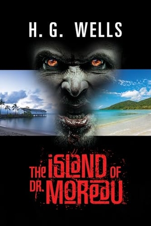 Wells, H G. The Island of Dr. Moreau. G&D Media, 2025.