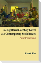 The Eighteenth-Century Novel and Contemporary Social Issues