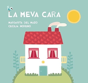 Mazo, Margarita Del / Cecilia Moreno. La meva cara. Ediciones Jaguar, 2016.