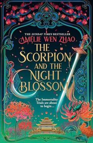 Zhao, Amelie Wen. The Scorpion and the Night Blossom. HarperCollins Publishers, 2025.
