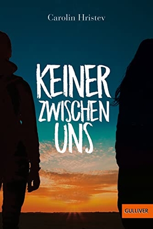 Hristev, Carolin. Keiner zwischen uns. Beltz Verlagsgruppe, 2023.