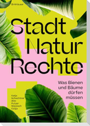 Stadt Natur Rechte