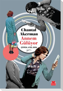 Annem Gülüyor