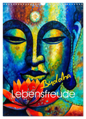 Lebensfreude Buddha (Wandkalender 2025 DIN A3 hoch), CALVENDO Monatskalender