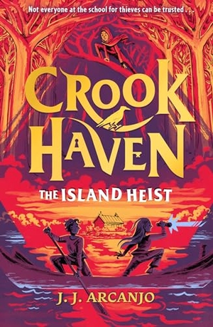 Arcanjo, J. J.. Crookhaven: The Island Heist. Hachette Children's  Book, 2024.