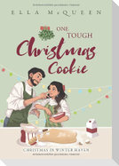 One tough Christmas Cookie