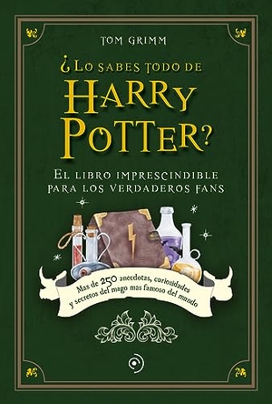 Grimm, Tom. Lo Sabes Todo de Harry Potter?. Duomo Ediciones, 2024.