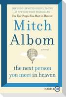 Next Person You Meet in Heaven LP, The