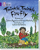 Twinkle, Twinkle, Firefly