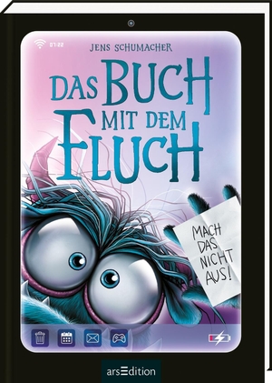 Schumacher, Jens. Das Buch mit dem Fluch - Mach das nicht aus! (Das Buch mit dem Fluch 6). Ars Edition GmbH, 2026.