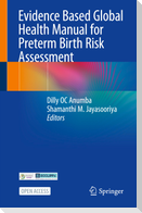 Evidence Based Global Health Manual for Preterm Birth Risk Assessment