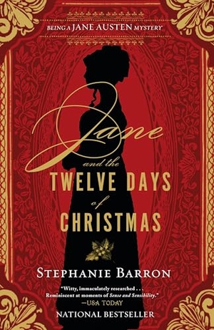 Barron, Stephanie. Jane and the Twelve Days of Christmas. Soho Press, 2015.