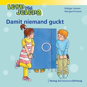 Hansen, Rüdiger / Raingard Knauer. Leon und Jelena - Damit niemand guckt. Bertelsmann Stiftung, 2023.