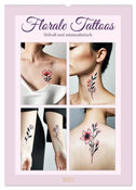 Florale Tattoos Stilvoll und minimalistisch (Wandkalender 2025 DIN A2 hoch), CALVENDO Monatskalender